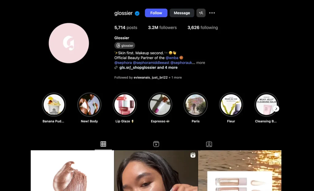 GLOSSIER Instagram Profile- They reached 90%+ customer retention rates through community-building and hyper-personalized customer engagement.