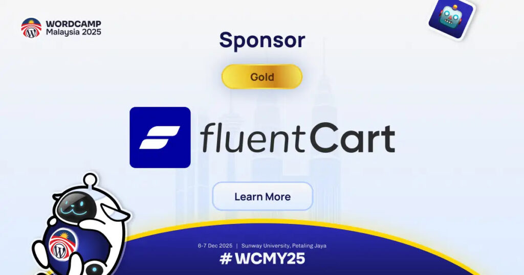 FluentCart is a gold Sponsor for WordCamp Malaysia 2025