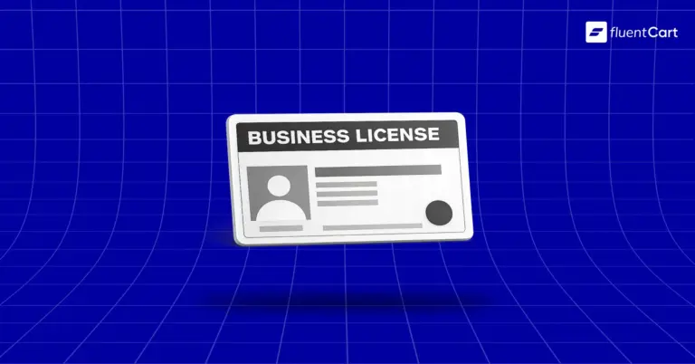 What is a Business License, FluentCart Blog, Featured Image