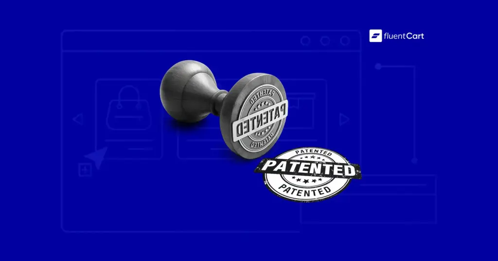 What is a Patent, FluentCart Blog Featured Image