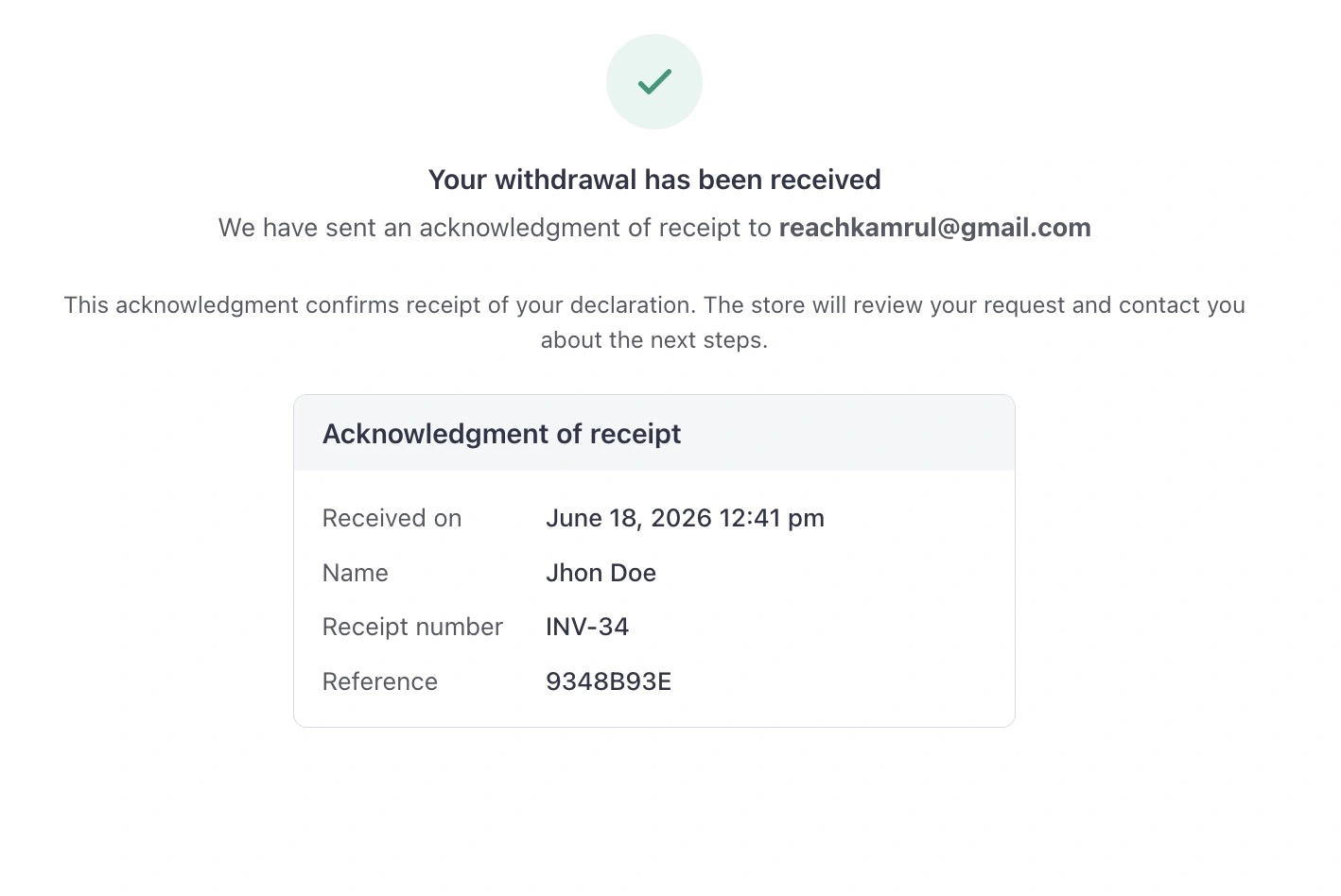 Withdrawal acknowledgment of receipt screen