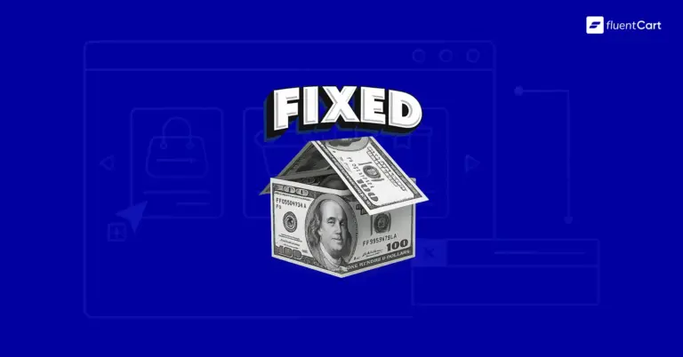 what is a fixed cost, fluentcart blog, featured image