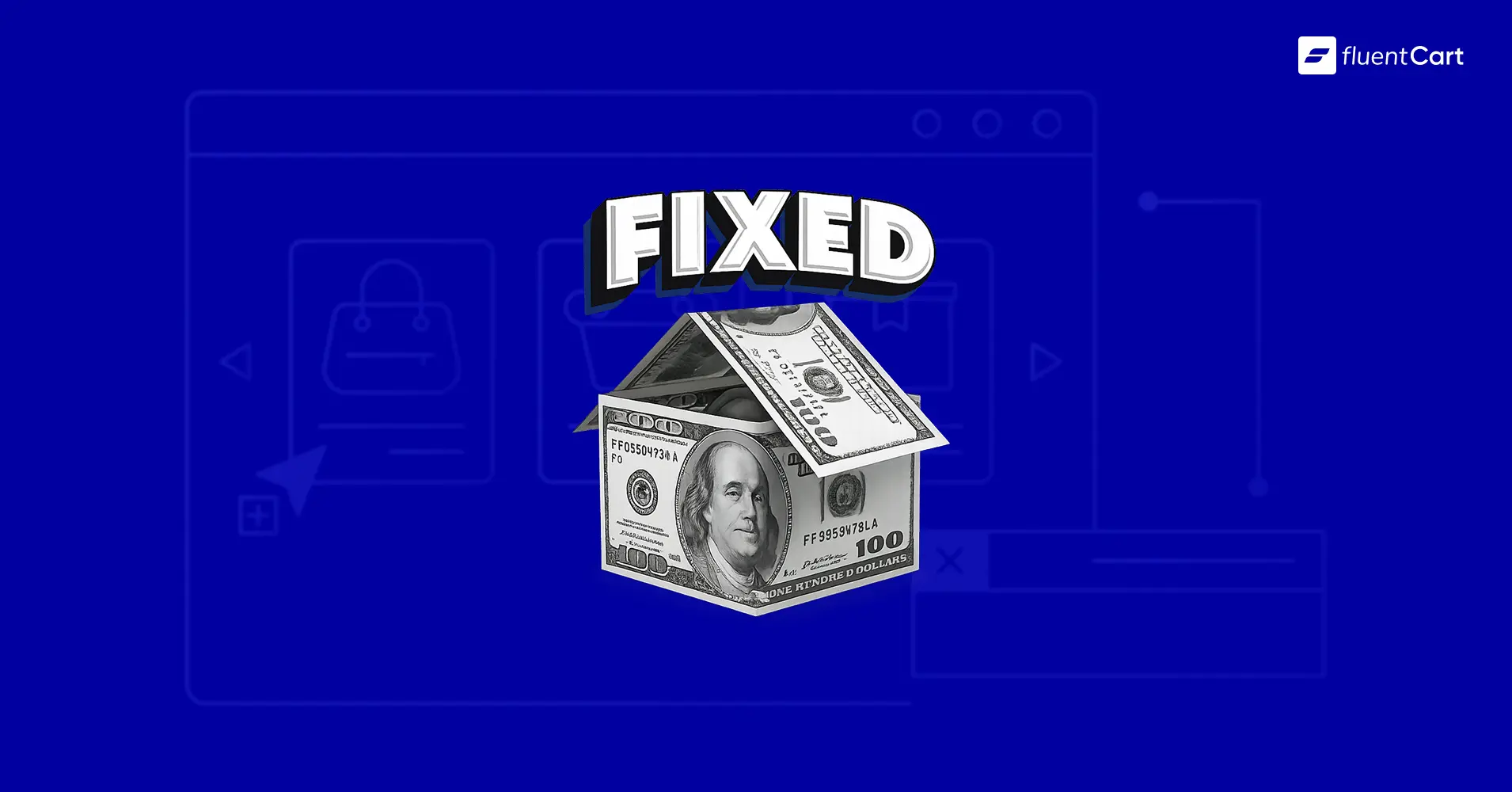 what is a fixed cost, fluentcart blog, featured image