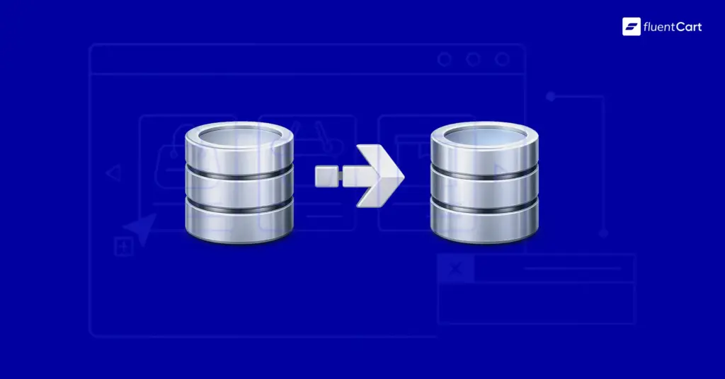 Best Practices for eCommerce Migration, A Complete Checklist, FluentCart