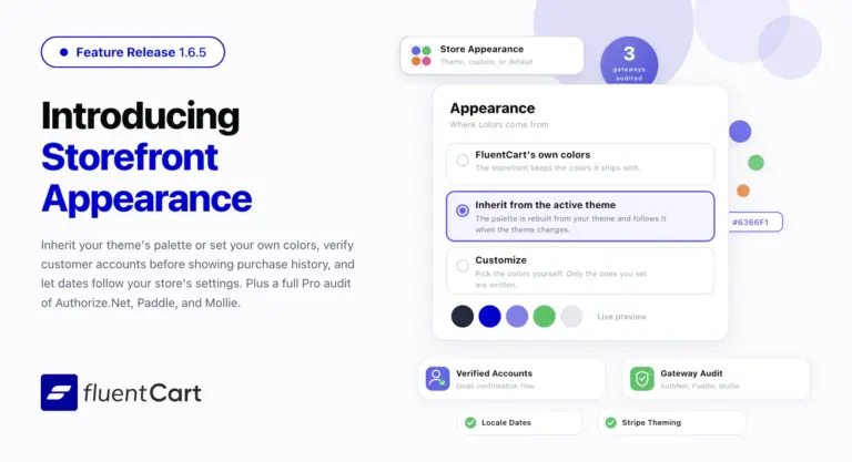 FluentCart 1.6.5 storefront appearance settings and gateway audit