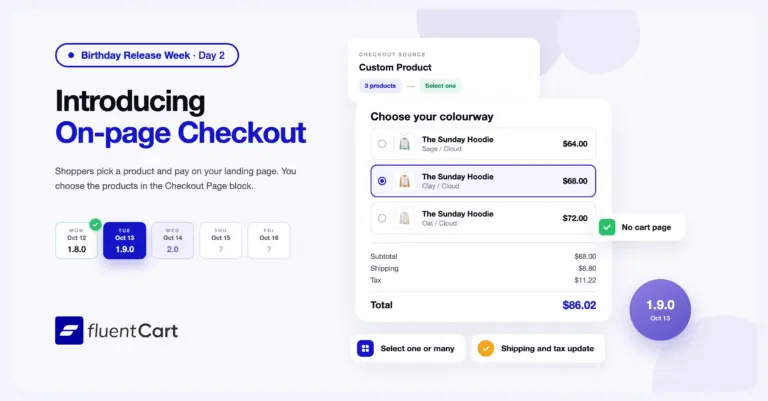 FluentCart 1.9.0 on-page checkout, Birthday Release Week day 2